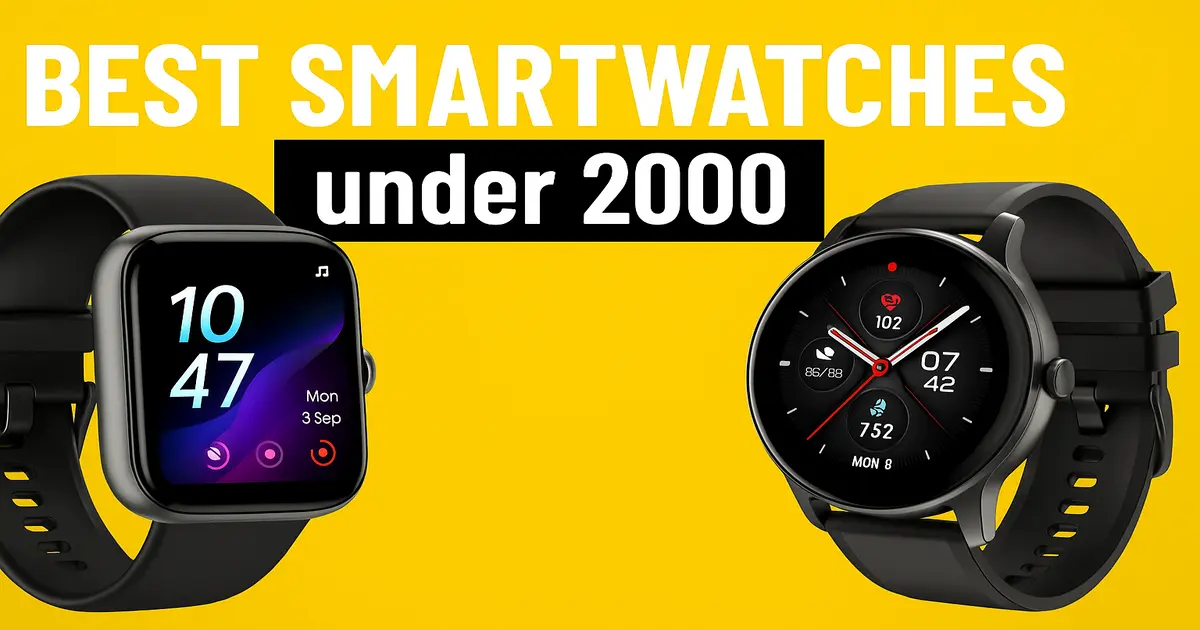 Best Smartwatch Under 2000