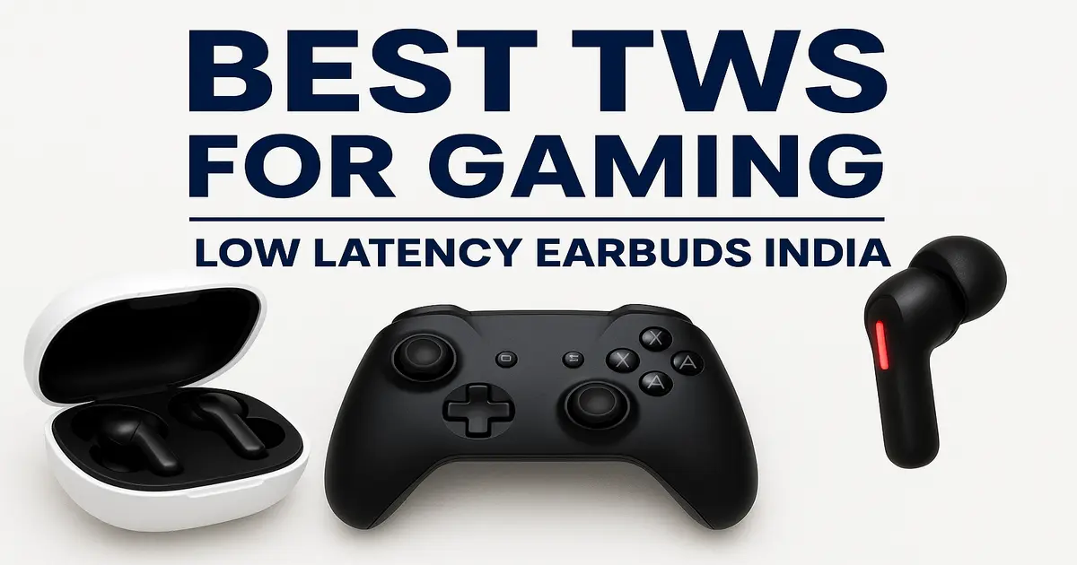 Best TWS for Gaming